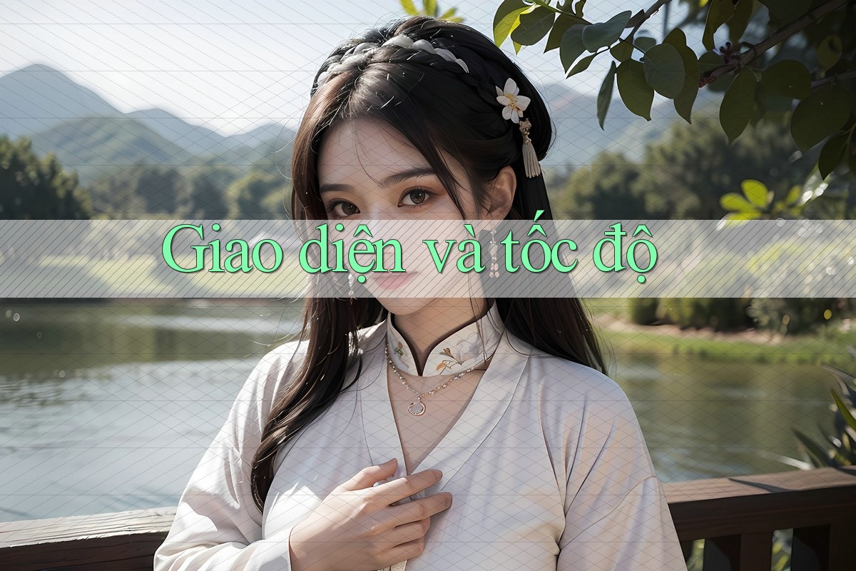 Giao diện và tốc độ Giao diện và tốc độ