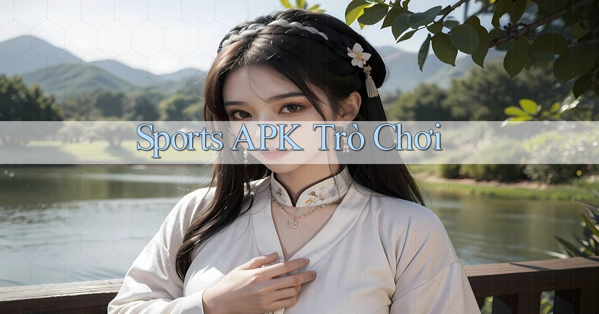 Sports APK trò chơi