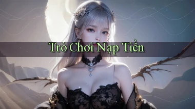 Trò chơi Nạp tiền